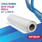 DTF Film Roll Cold/Warm 11"x325 Feet