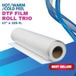 DTF Trio 17"x325 Feet Film Roll (Hot/Warm/Cold Peel)