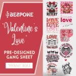 Valentine's Love Pre-made Gang sheet (Copy)